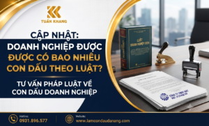 Doanh nghiệp được có bao nhiêu con dấu