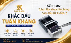 Cách lắp khay tăm bông con dấu