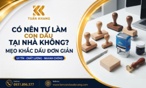 Tự làm con dấu tại nhà được không